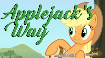 【音乐/熟肉】Applejack’s Way-EquestriaMemory