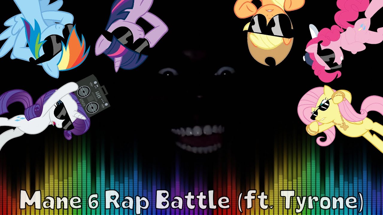Mane 6 Rap Battle [ft. Tyrone] [TalkNet]（M6说唱组）-EquestriaMemory